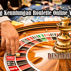 Trik Menang Keuntungan Roulette Online Yang Mudah
